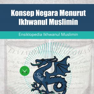 Konsep Negara Menurut Ikhwanul Muslimin