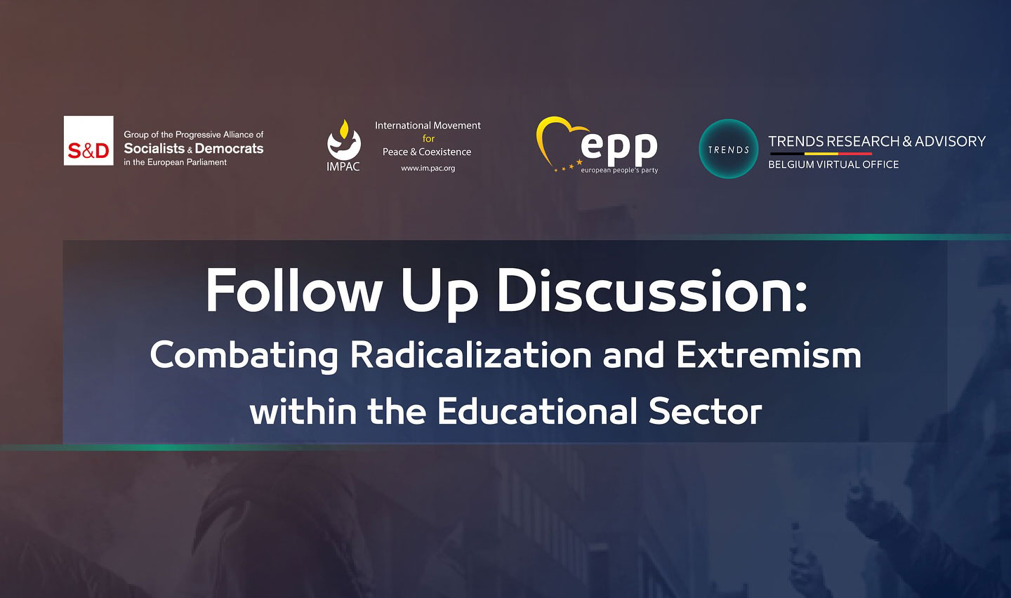 Combating Radicalization and Extremism within the Educational Sector