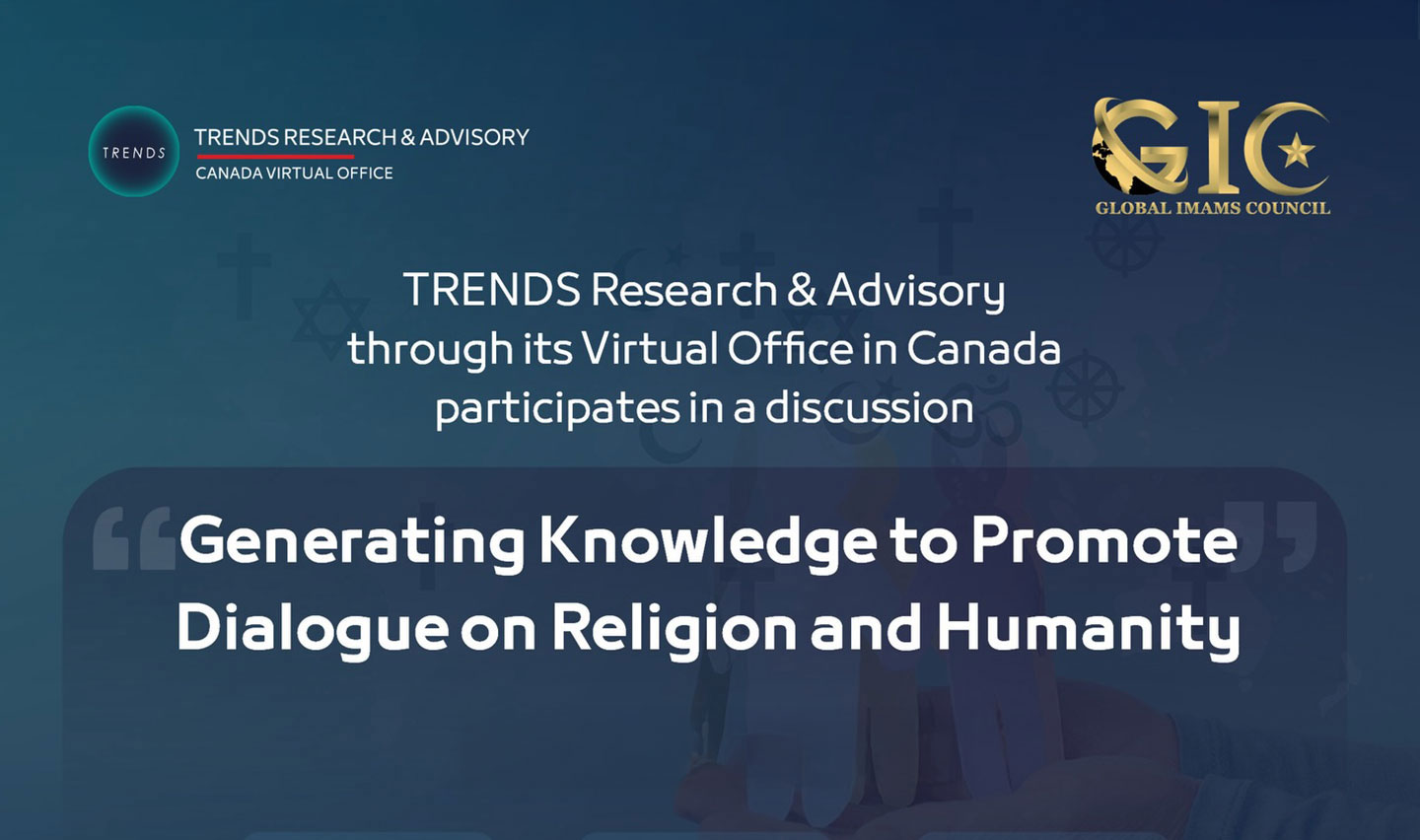 Generating Knowledge to Promote Dialogue on Religion and Humanity