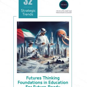 Futures Thinking Foundations in Education For Future-Ready Leadership